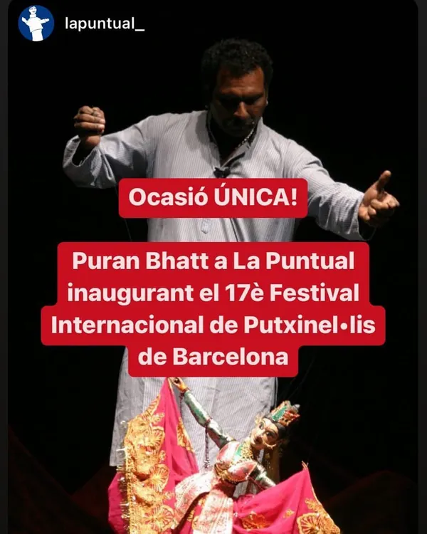 A poster from the La Puntual theatre in Barcelona, announcing our performance at the International Puppet Festival. It was a special occasion for us.