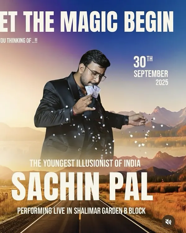 A poster for my live performance in Shalimar Garden. These public shows are a great way for everyone to experience the magic.