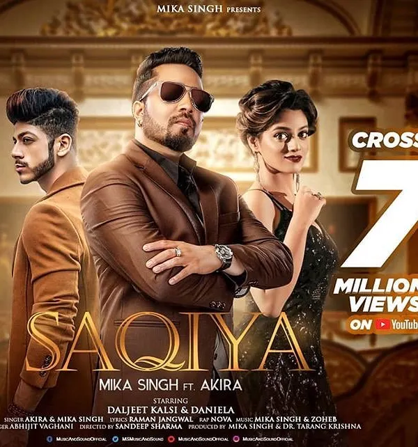 The poster for "Saqiya" celebrating 7 million views. Working with Mika Singh on this track was an incredible experience and a major milestone in my career.