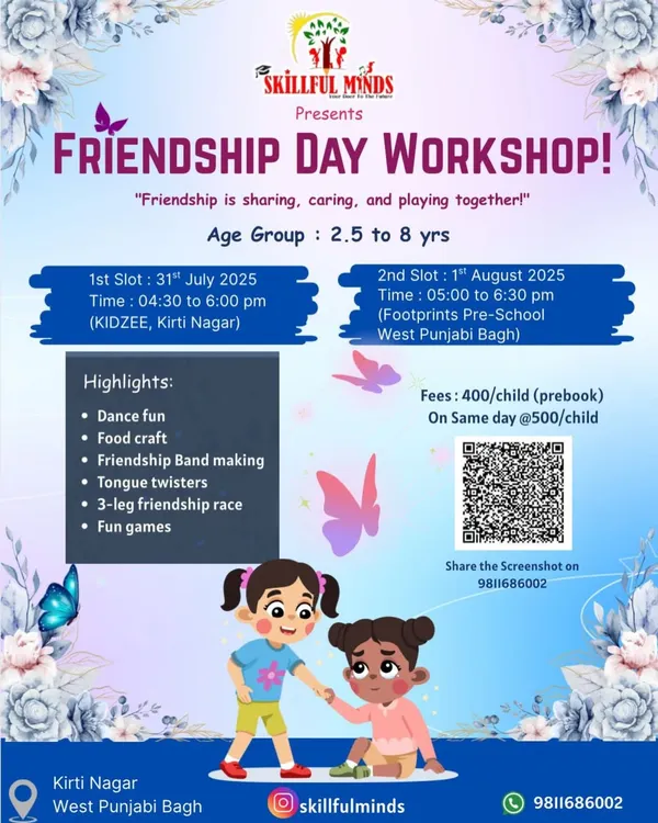 Friendship is sharing, caring, and playing together. Our Friendship Day workshop poster invites kids for a day of dance, food craft, friendship band making, and fun games.