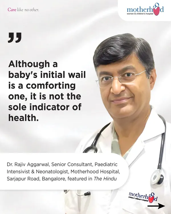 Meet Dr. Rajiv Aggarwal, our Senior Consultant Paediatric Intensivist and Neonatologist. Featured in The Hindu, he provides reassuring insights for new parents, explaining the Apgar score and why a baby might not cry at birth, helping to ease common anxieties with expert knowledge.