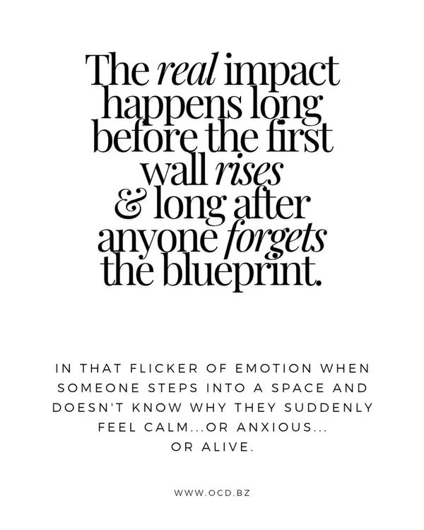 The true impact of our work is in the intangible feeling a space evokes. It's the silent, emotional response that occurs long before the first wall is built and long after the blueprint is forgotten.