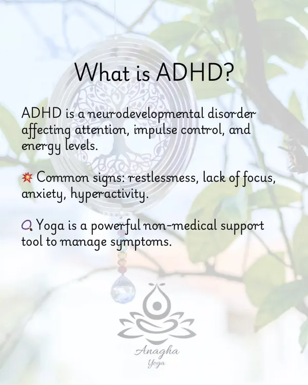 This infographic explains what ADHD is and how yoga can serve as a powerful, non-medical tool to manage symptoms like restlessness and lack of focus by grounding your energy.