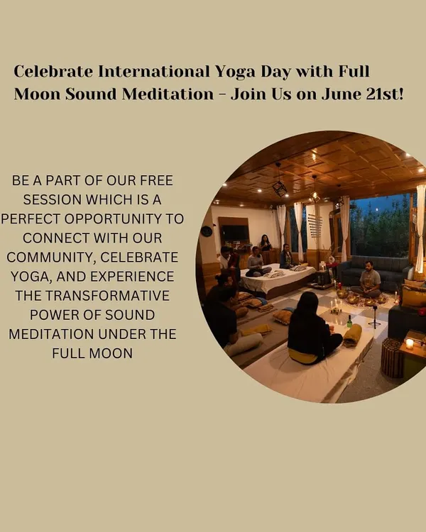 An invitation to celebrate International Yoga Day with a free Full Moon Sound Meditation session. This event is a perfect opportunity to connect with our community and experience the transformative power of sound.
