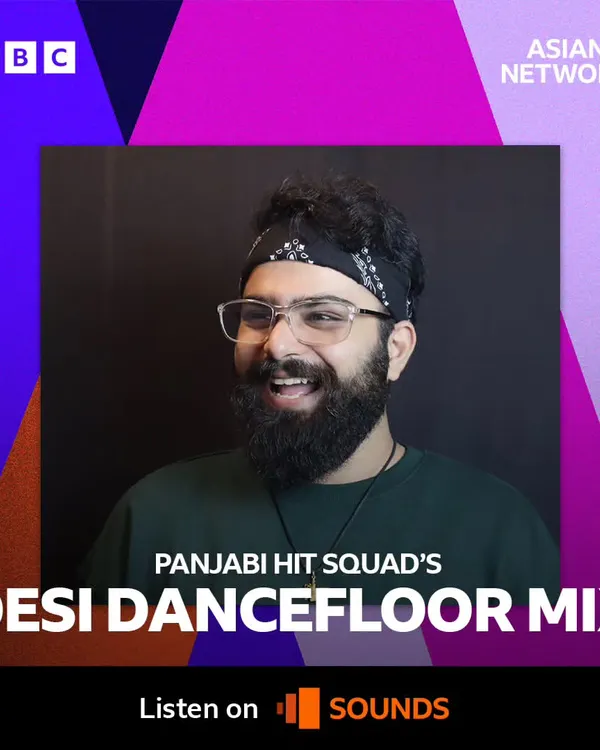 So excited to have my Desi Dancefloor Mix featured on the BBC Asian Network for Panjabi Hit Squad's show. It's full of exclusive Desi and Electronic tracks from me and my friends.