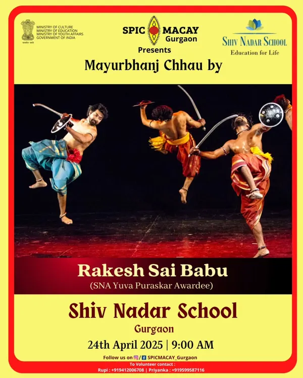 This poster announces a Mayurbhanj Chhau performance at Shiv Nadar School, organized by SPIC MACAY. We frequently partner with educational institutions to introduce students to classical arts.