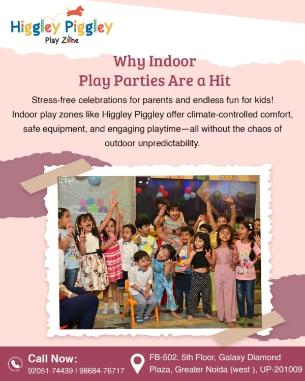 Why are indoor play parties a hit? This graphic explains the benefits: stress-free for parents, climate-controlled comfort, and safe, engaging playtime for kids.