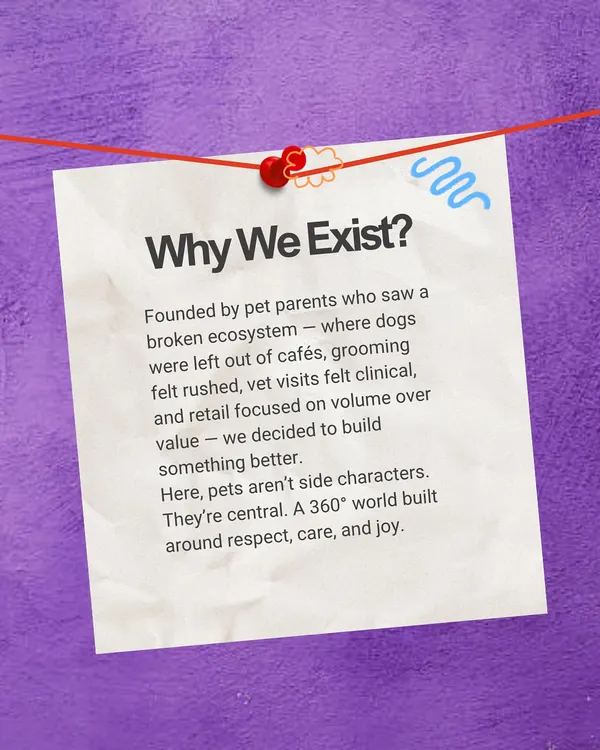 Why do we exist? We saw a broken system and decided to build something better, a 360-degree world where pets are central and treated with respect, care, and joy.
