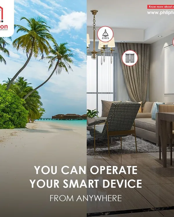 You can be relaxing on a beach and still manage your home. My system allows you to operate your smart devices remotely, so you can close the curtains or turn on lights to make it look like someone is home.