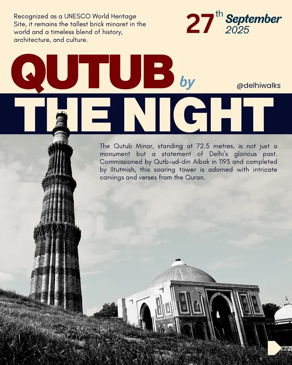 What do you know of Qutub beyond its minar? Our 'Qutub by the Night' walk delves into the history of the entire complex, recognized as a UNESCO World Heritage Site, sharing stories you won't find in guidebooks.