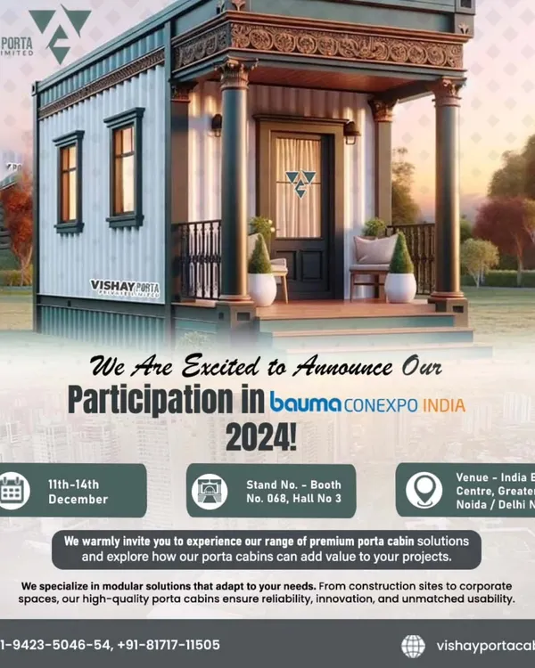 I believe in staying at the forefront of the industry. This is our official announcement for participating in the BAUMA 2024 expo, where I will showcase my innovative porta cabin solutions to a global audience.