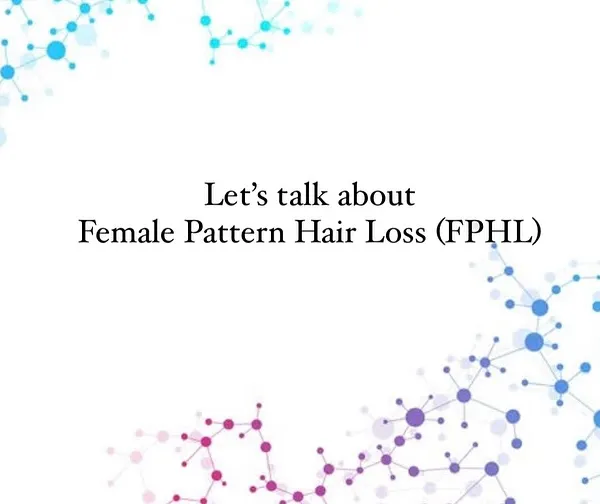 Let's begin our discussion on Female Pattern Hair Loss, also known as FPHL. This is a very common condition I see in my clinic, and understanding it is the first step toward managing it.