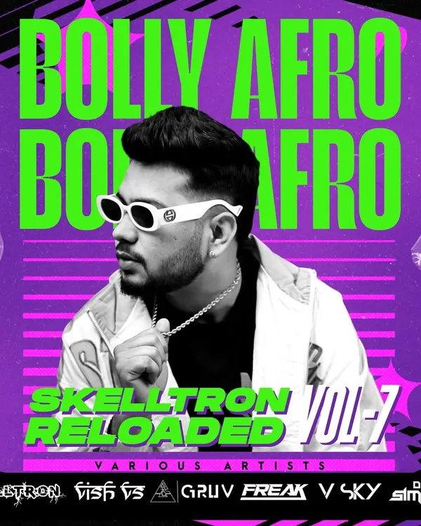 The official cover for 'Skelltron Reloaded Vol. 7', my Bolly-Afro edition. This album showcases my signature sound and features collaborations with some of my favorite artists.