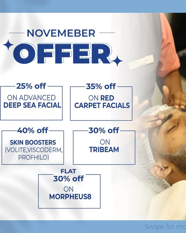 An example of our monthly offers, like these November deals on our most popular treatments including Deep Sea Facials, Skin Boosters, Tribeam laser, and Morpheus8.