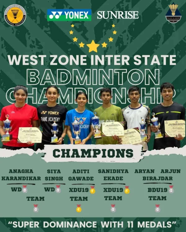 A showcase of "super dominance." Our players with their 11-medal haul from the West Zone Inter-State Badminton Championship, including multiple gold, silver, and bronze medals across team and individual events.