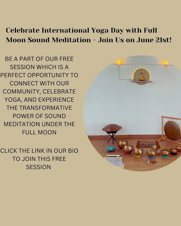 Join us to celebrate International Yoga Day with a free Full Moon Sound Meditation. This is a perfect opportunity to connect with our community and experience the transformative power of sound under the full moon.