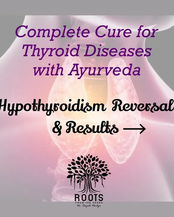 I offer a complete cure for thyroid diseases with Ayurveda. This is a look at the results of my hypothyroidism reversal program, which focuses on healing from the inside out.