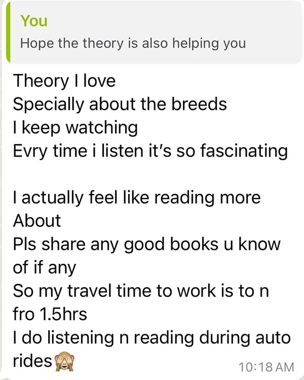 My online workshops are designed for deep learning. This client, a professional groomer, loves the theory lessons on breed instincts and listens to them during her commute. My goal is to make learning accessible and fascinating.