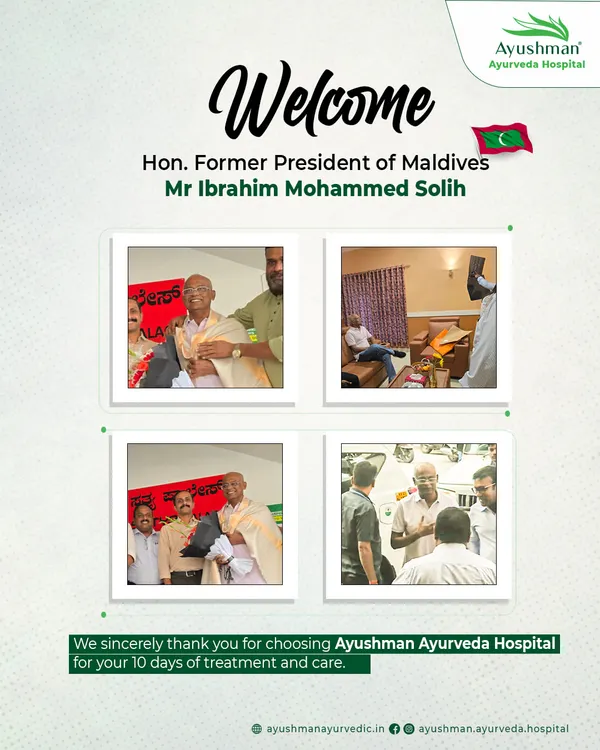The trust placed in us by international dignitaries, like the Hon. Former President of Maldives, underscores our reputation as a leading institution for authentic Ayurvedic treatment and holistic wellness.