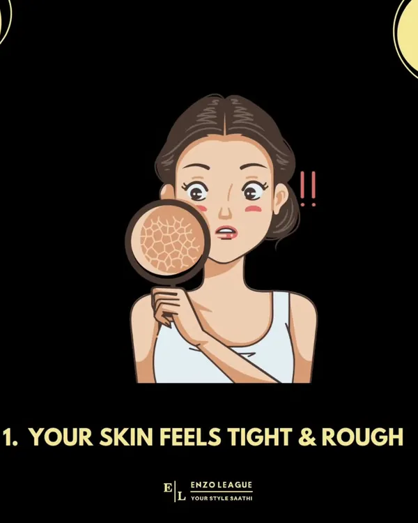 If your skin feels tight and rough, it's a classic sign of dehydration. This is different from dryness, as it's a lack of water, not oil. I can help you restore your skin's hydration.