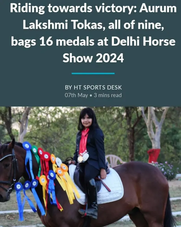 A headline from the Hindustan Times celebrating our nine-year-old rider Aurum's incredible achievement of winning 16 medals at the Delhi Horse Show 2024.
