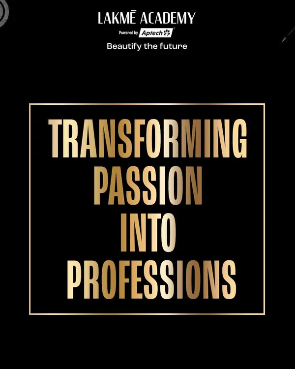 We don't just train, we transform passion into professions. This is the core of our mission at Lakmē Academy.