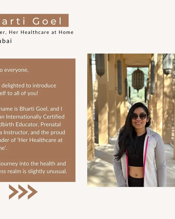 Hello everyone, I am Bharti Goel. As an Internationally Certified Childbirth Educator and Prenatal Yoga Instructor, I founded 'Her Healthcare at Home' to support women like you. My journey into this field is a personal one, driven by a deep passion for women's health.