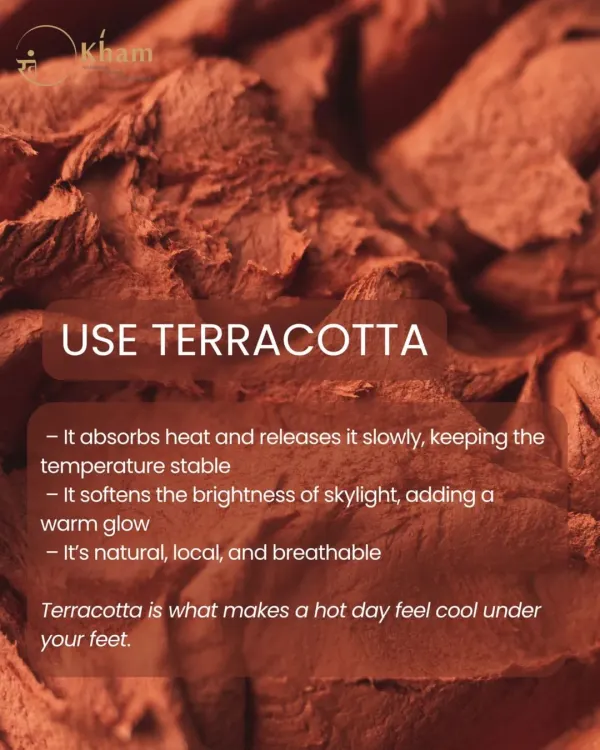 This graphic highlights the benefits of using terracotta. It's a natural, local, and breathable material that absorbs heat and releases it slowly, keeping temperatures stable. It also softens bright light, adding a warm, comfortable glow to any space.