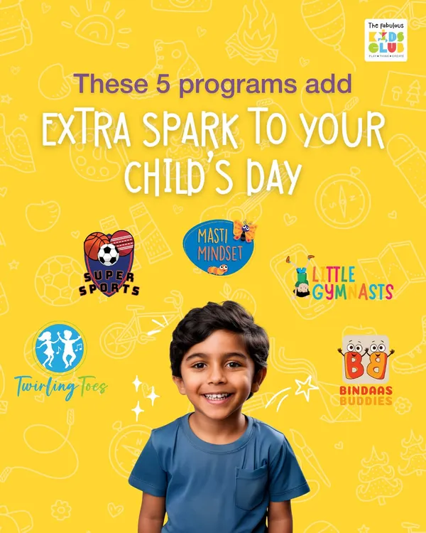 Looking to add an extra spark to your child's day? Explore our range of programs, including Super Sports, Twirling Toes, Masti Mindset, and more.