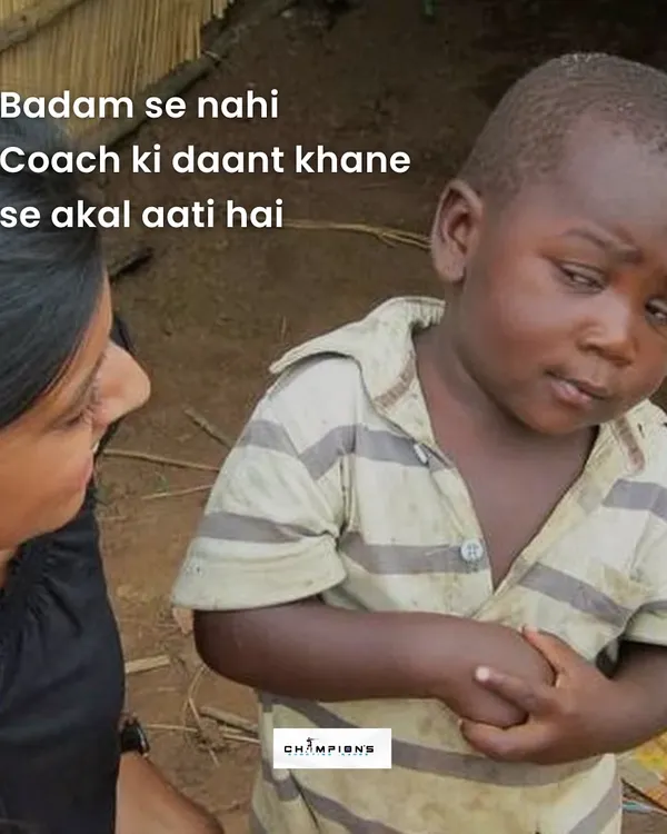 2 AM thoughts. Sometimes the coach's scolding is the real secret to success. Badam se nahi, coach ki daant khane se akal aati hai!