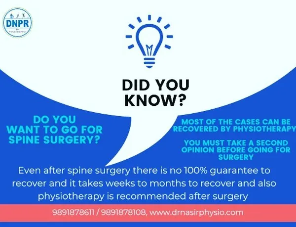 Many people think surgery is the only option for spine issues. But in most cases, physiotherapy can help you recover. I always advise getting a second opinion before deciding on surgery.