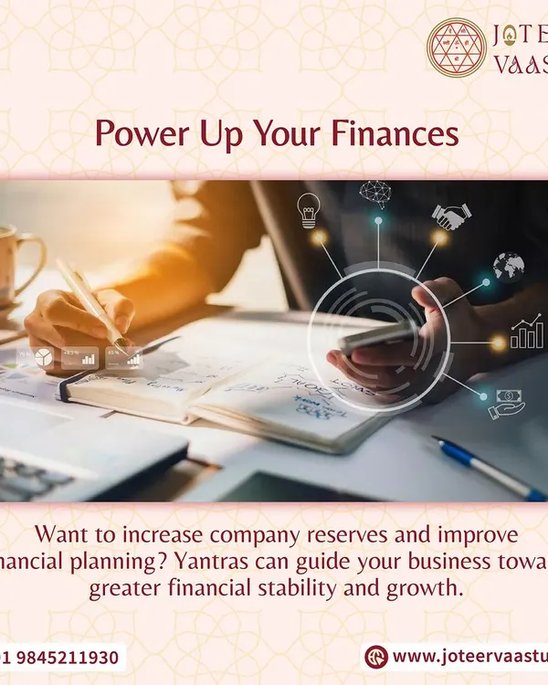 We can help you power up your company's finances. If you want to increase reserves and improve financial planning, we can guide your business toward greater stability and growth using Vaastu and Yantra-based solutions.