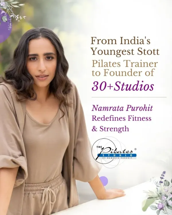 Meet Namrata Purohit, the force behind The Pilates Studio. From becoming India's youngest Stott Pilates trainer to founding over 30 studios, her vision and dedication continue to inspire and empower everyone around her.