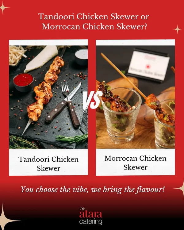 Tandoori or Moroccan? You choose the vibe, we bring the flavour. This image showcases two of our popular chicken skewer options, representing our diverse Indian and Mediterranean offerings.