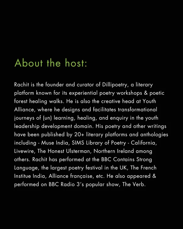 This is a little about me. I am the founder of Dillipoetry, a platform known for its experiential poetry workshops and poetic forest healing walks. My work is focused on creating transformative journeys of learning and healing.