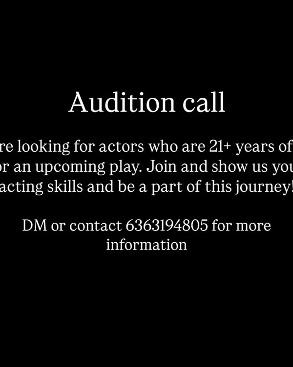 Audition Alert! We are looking for actors who are 21+ for an upcoming play. If you have the passion, we have the stage. Contact us to be a part of this journey.