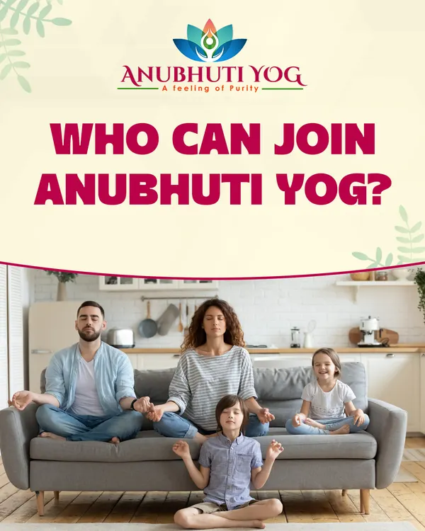Who can join Anubhuti Yog? Everyone. This image of a family meditating together perfectly captures our philosophy that yoga is a practice for all ages to share.