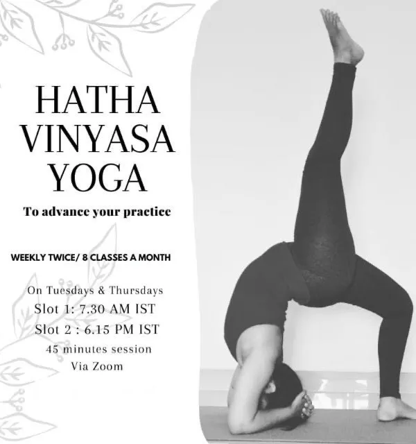 This is where we take your practice to the next level. In my Hatha Vinyasa classes, we focus on advancing your practice safely after you've completed your postnatal yoga journey. I will guide you through challenging asanas and flowing sequences that build deep, functional strength and connect you back to your body.