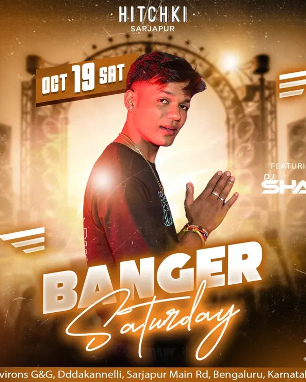 This poster is from my "Banger Saturday" event at Hitchki in Sarjapur, Bengaluru. It was a night of non-stop Bollytech and commercial hits.