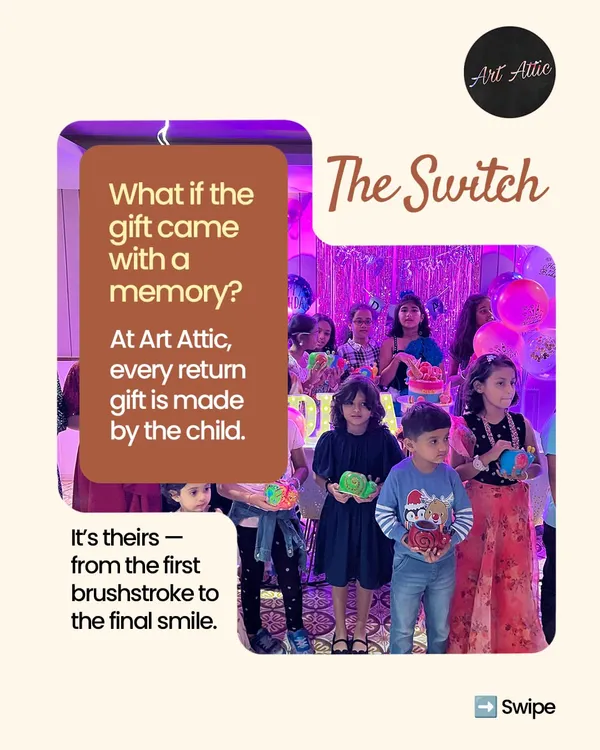 What if the gift came with a memory? At Art Attic, every return gift is made by the child. It's theirs from the first brushstroke to the final, proud smile.