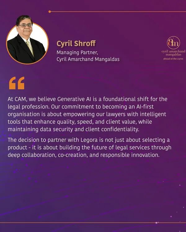 Our Managing Partner, Cyril Shroff, on our partnership with Legora: "Our commitment to becoming an AI-first organisation is about empowering our lawyers with intelligent tools that enhance quality, speed, and client value."