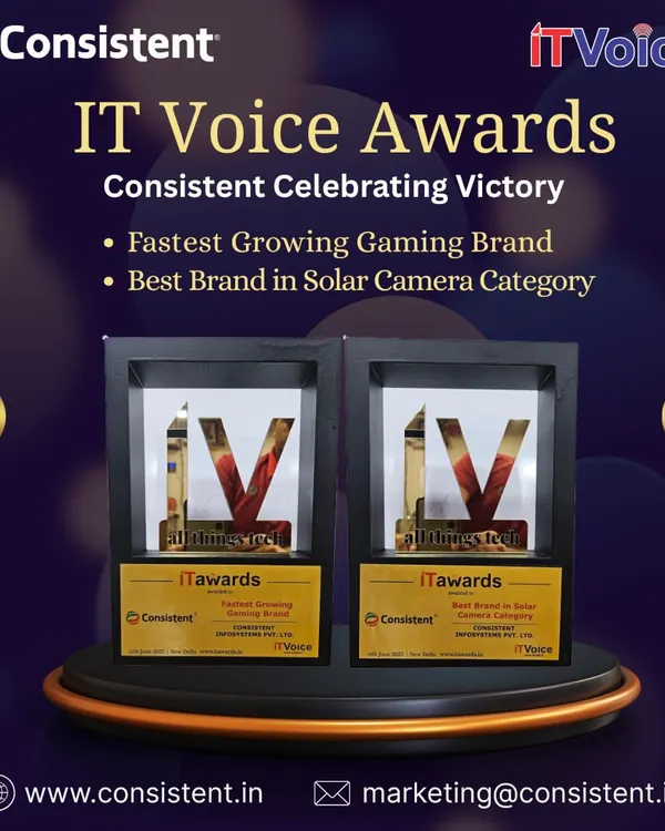 We are celebrating a victory at the IT Voice Awards, where we were named the 'Fastest Growing Gaming Brand' and 'Best Brand in Solar Camera Category'. This recognizes our dedication to innovation and growth.