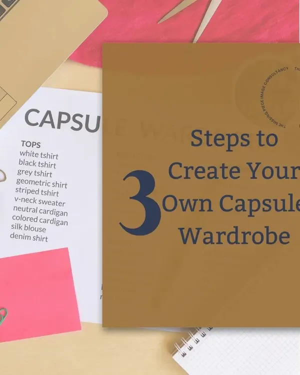 Our process starts with a clear plan. This graphic outlines the "3 Steps to Create Your Own Capsule Wardrobe," a structured approach we use to bring order and versatility to your closet.