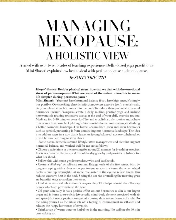 A clipping from my Harper's Bazaar interview on managing menopause from a holistic view. I explain how to deal with the emotional and physical stress of perimenopause using natural, time-tested remedies.