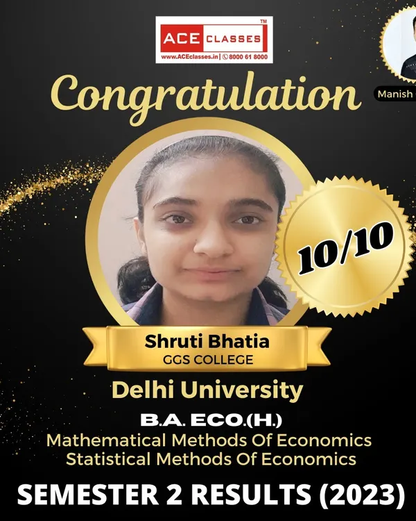 A perfect 10/10 for Shruti Bhatia from GGS College in her B.A. ECO (H.) Semester 2 exams. This reflects her dedication and our targeted coaching for Mathematical and Statistical Methods of Economics.