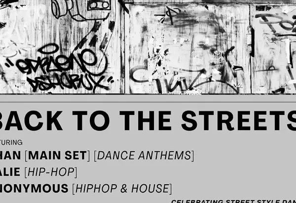 Flyer for "Back to the Streets," a hip-hop and house night. I was featured alongside some other great local DJs.