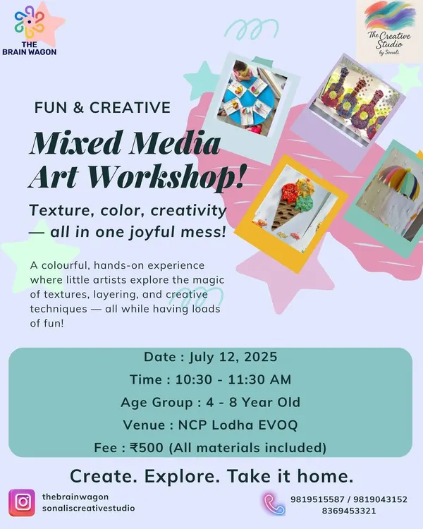 This flyer announces our Mixed Media Art Workshop. It's a colorful, hands-on experience where little artists explore the magic of textures, layering, and creative techniques in one joyful mess.