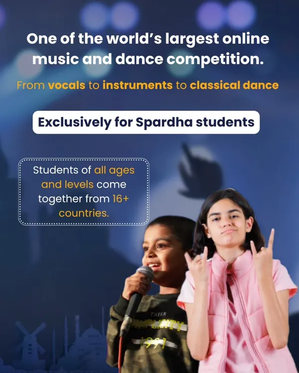 Our Spardha Global Idol competition is open to students of all ages and levels from over 16 countries. It’s a unique opportunity to connect with a global community of performers.