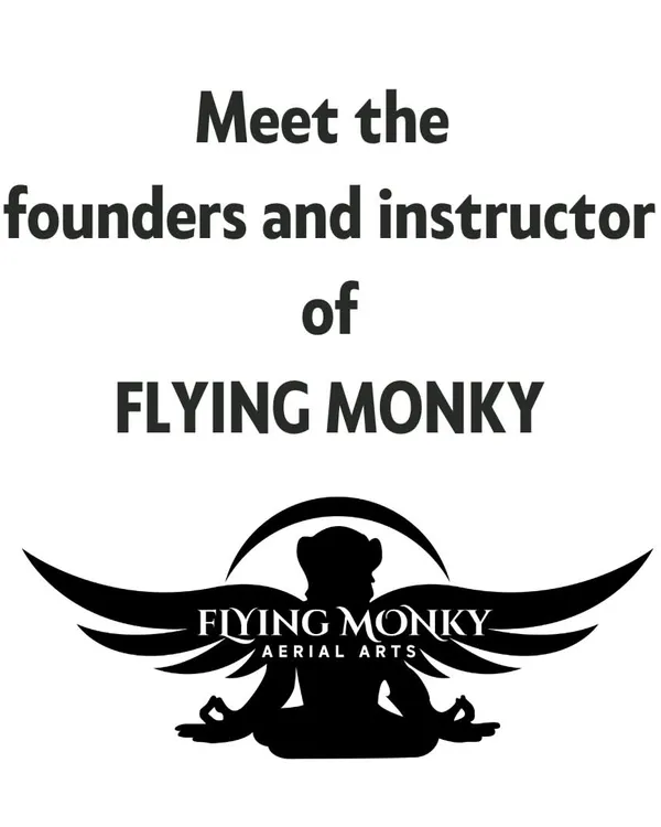 Meet the founders and instructors of Flying Monky. We are a team of passionate artists and teachers dedicated to sharing the joy of aerial arts.