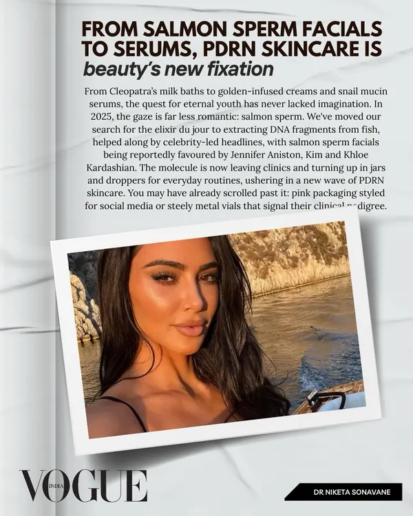 I was thrilled to be featured in Vogue India discussing the rise of PDRN, or salmon sperm, in skincare. It's an honor to contribute to the conversation on innovative, science-backed treatments.